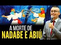 Estudo Bíblico Sobre Nadabe e Abiú (Levítico 10:1-11) | Thalles Villas