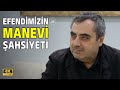 Efendimizin manevi ahsiyeti  mustafakaraman