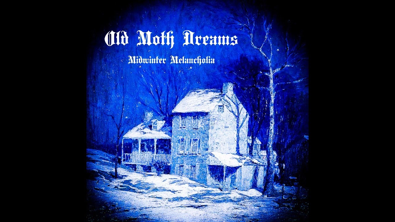 Old Moth Dreams - Midwinter Melancholia (Full Album) (Drone / Experimental Dark Ambient)