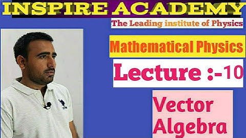 CSIR-NET IIT-JAM GATE JEST TIFR Vector Algebra -10