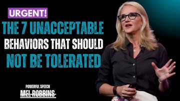 The 7 Unacceptable Behaviors That Should Not Be Tolerated  || Mell Robbins Motivation Speech
