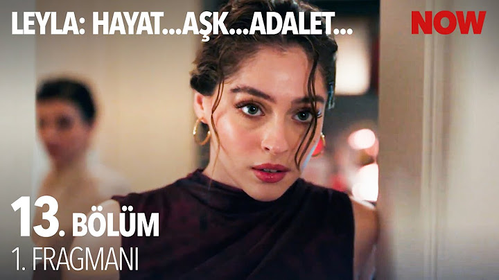 Leyla: Hayat…Aşk…Adalet... 13. Bölüm 1. Fragmanı