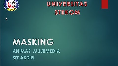 ANIMASI MASKING