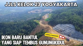 PEMANDANGAN CIAMIK‼️MENYUSURI PERKEMBANGAN JJLS KELOK 23 PENGHUBUNG BANTUL DAN GUNUNGKIDUL‼️MANTAP‼️