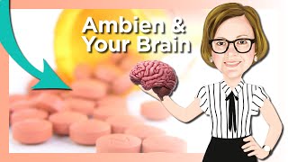 My Concerns About Ambien and Your Brain