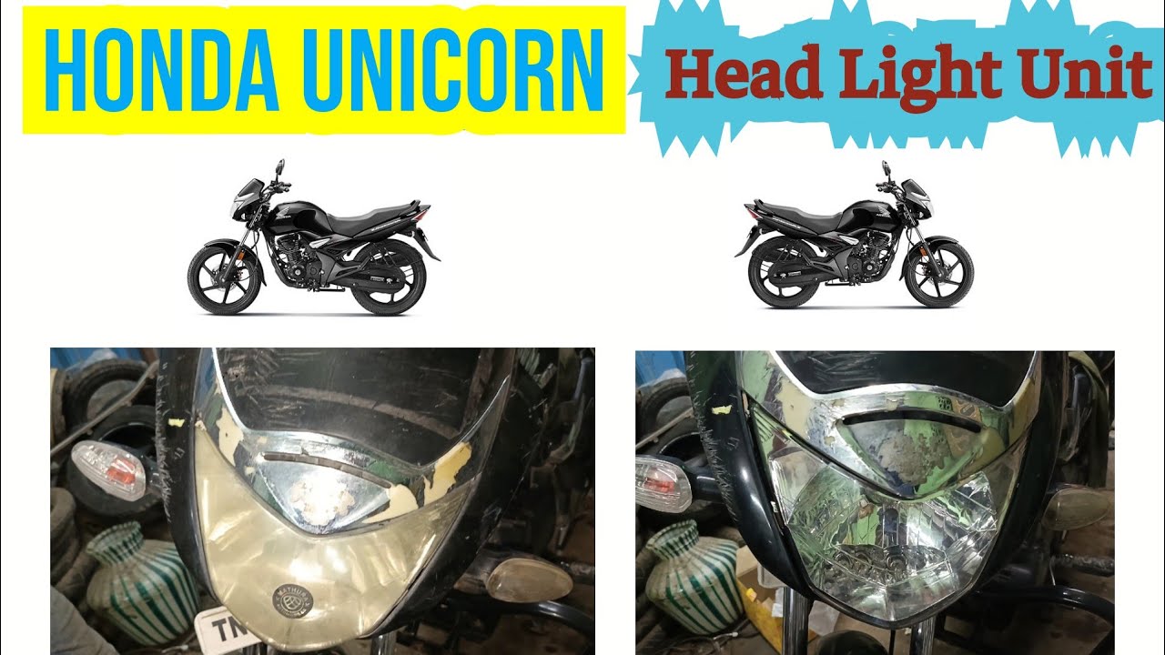 Honda Unicorn Head Light Unit change YouTube