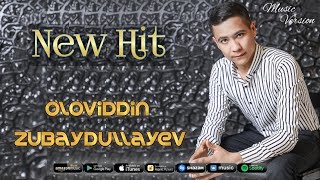 Oloviddin Zubaydullayev - New Hit Audio 2022