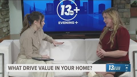 What can drive value in your home?