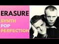 Erasure - Synth-pop Perfection