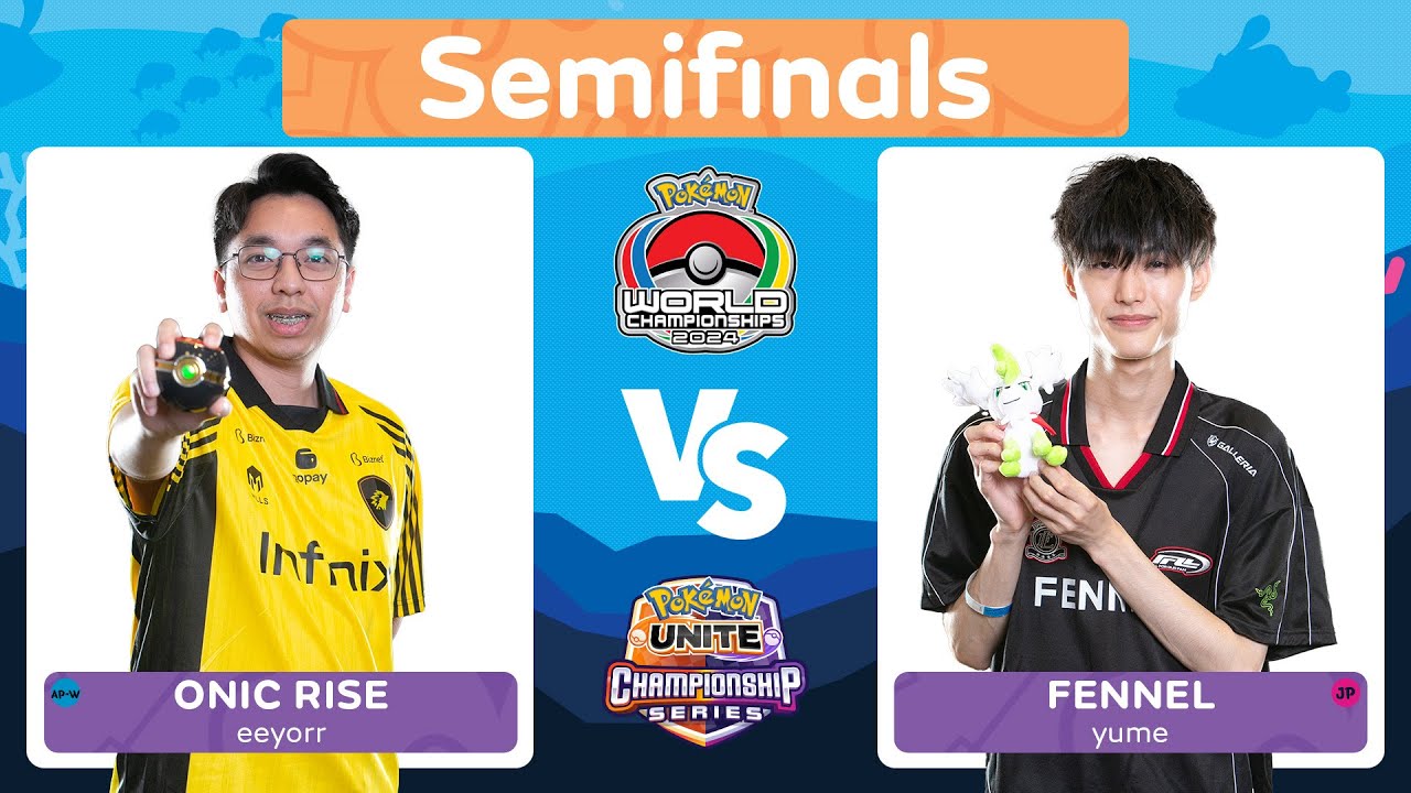 ONIC RISE vs FENNEL - Semifinals | 2024 Pokémon UNITE Championship ...