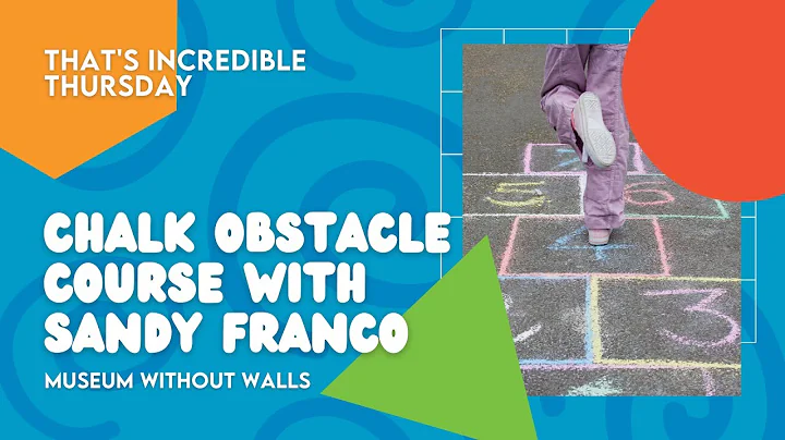 That's Incredible Thursday - Driveway Chalk Obstac...