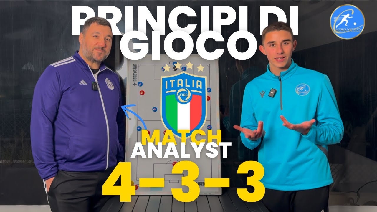 Principi di Gioco del 4-3-3 in Fase di Possesso - Con Match Analyst FIGC