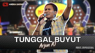 Arjun AJ - Tunggal Buyut