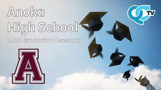 Anoka High School Graduation 2025 | QCTV