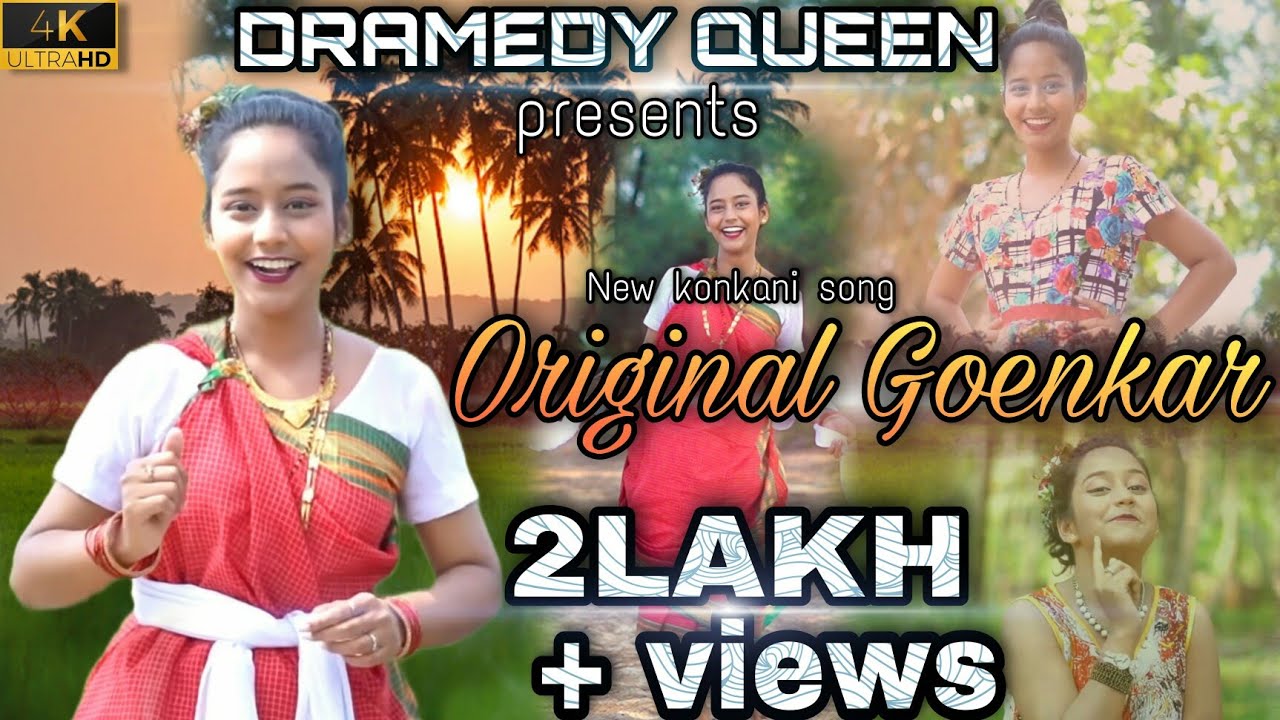 New Konkani Song | Original Goenkar | by Dramedy Queen | 2021