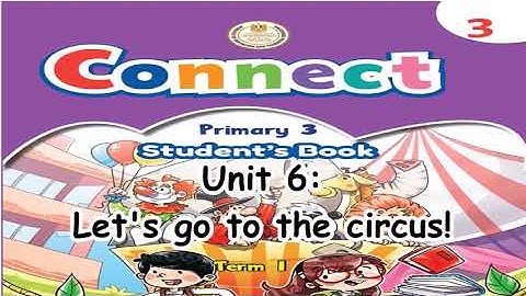 Connect Primary 3 Unit 5-6 - نصوص استماع منهج ثالثه ابتدائي
