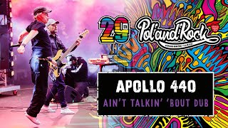 Apollo 440 – Ain’t Talkin’ ‘Bout Dub #Polandrock2023