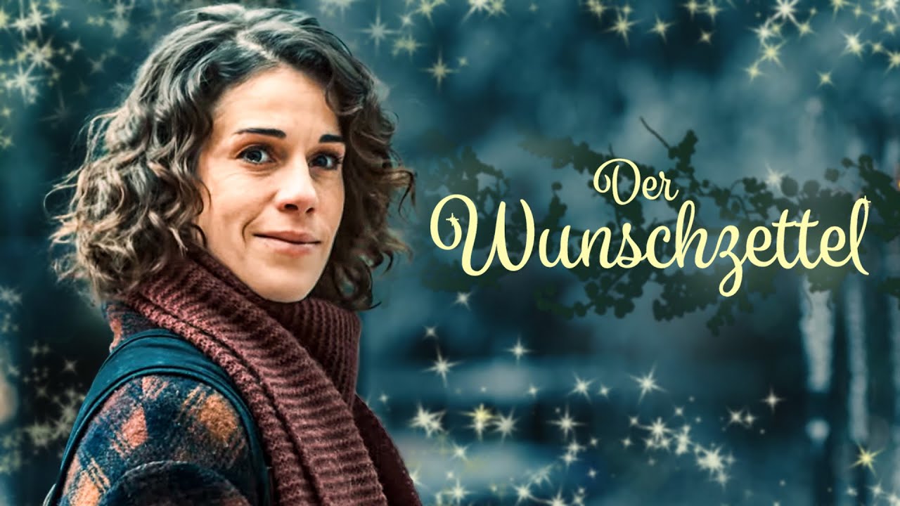 Und Unsere Träume Werden Wahr Ganzer Film Deutsch Der Wunschzettel (ARD FAMILIENFILM, ganzer film deutsch, drama filme