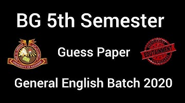 BG 5th Semester GENERAL ENGLISH | Guess Paper | University of Kashmir