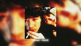 kendrick lamar - money trees (sped up)