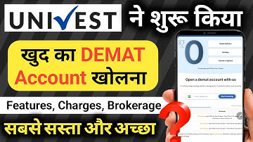 Univest demat account review 2025: Univest brokerage charges, Univest demat account charges