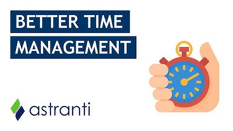 CIMA OCS & MCS Theory - Better Time Management