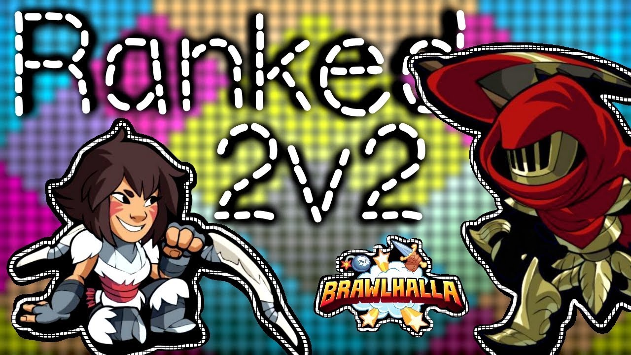 Road to Diamond Ranked 2v2s BEGIN!! • Brawlhalla Gameplay - YouTube