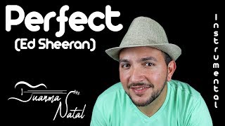Perfect (Ed Sheeran) - INSTRUMENTAL - Juanma Natal - Cover - MUSIC