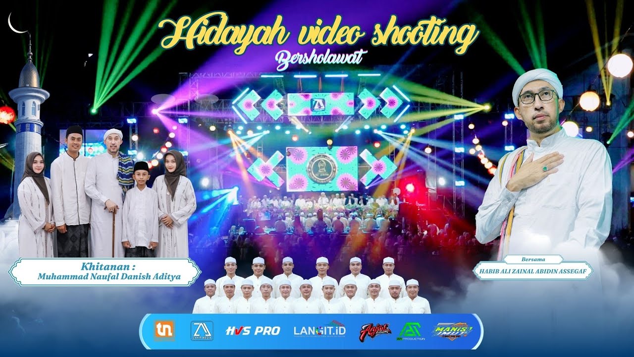 FULL AZZAHIR "HIDAYAH VIDEO SHOOTING BERSHOLAWAT"  BERSAMA : HABIB ALI ZAINAL ABIDIN ASSEGAF
