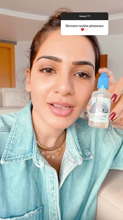 Samantha skin care tips #samantha #samanthasam #sam #beuty