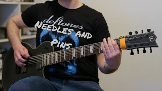 Deftones - Needles and Pins Guitar Cover (8 Strings ESP LTD EC-258)