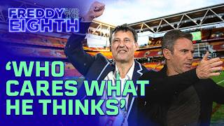 Freddy FIRES BACK at New South Wales critics  | Freddy & the Eighth