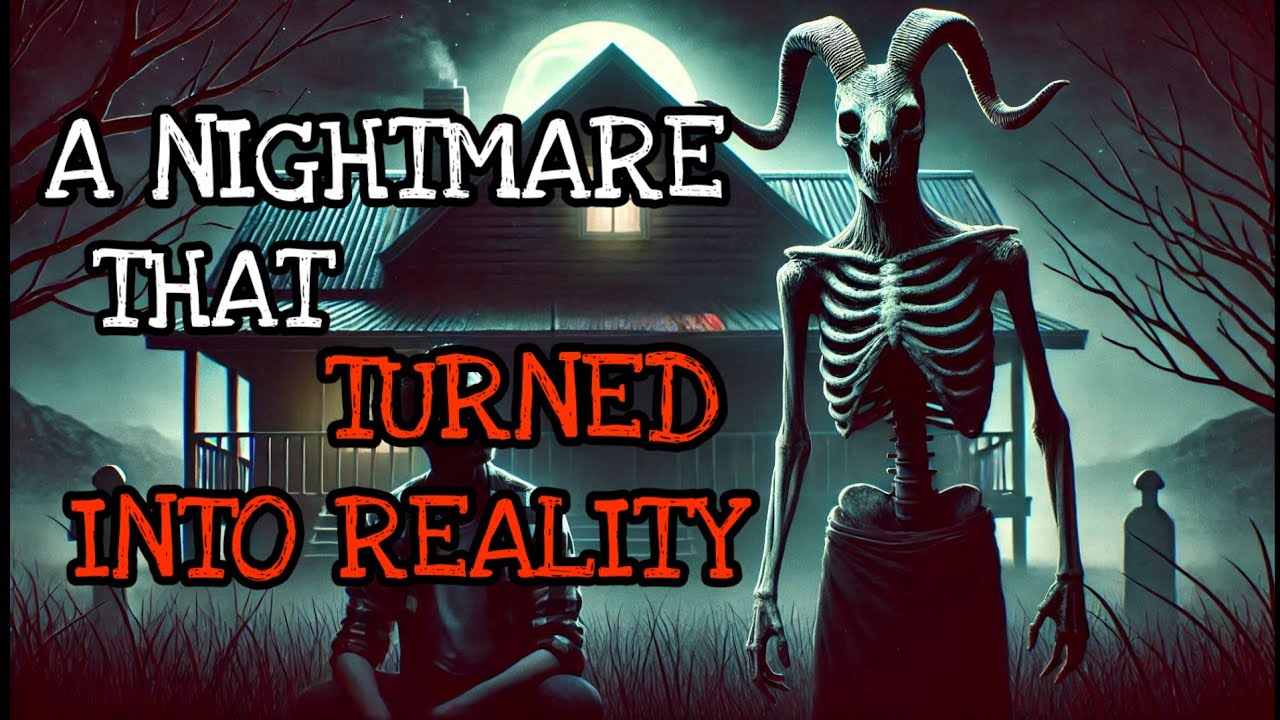 A NIGHTMARE that turned into reality horrorstory creepystories YouTube