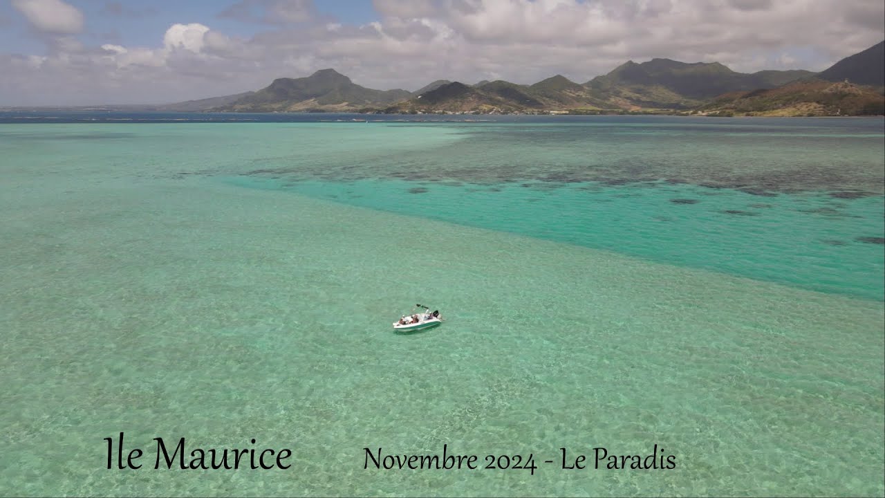 Ile Maurice Novembre 2024 Le Paradis