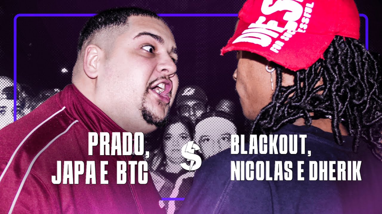 (SAIU FAISCA🔥) PRADO, JAPA e BTC x BLACKOUTT, NICOLAS e DHERIK | 1ª FASE | BATALHA DO S #54