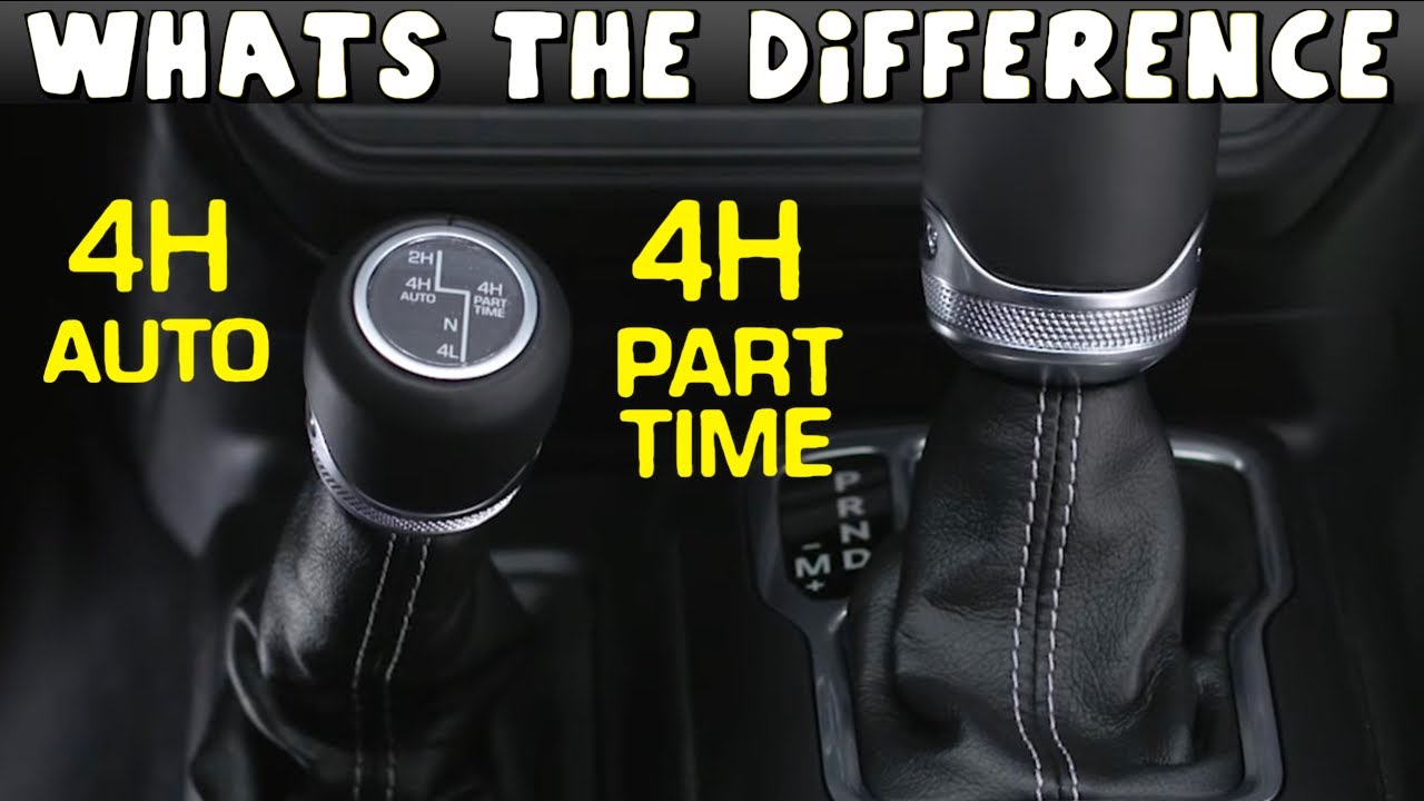 4H Auto VS 4H Part Time Jeep Wrangler 4x4 - YouTube