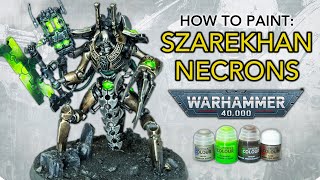 How to Paint: Necrons Szarekhan ULTIMATE Guide! | Warriors, Scarabs & Destroyers | Warhammer 40000