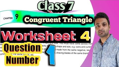 D.A.V. Math | Class 7 | Chapter 9 | Congruent Triangles | Worksheet 4 |Q.No. 1 | Art Of Mathematica