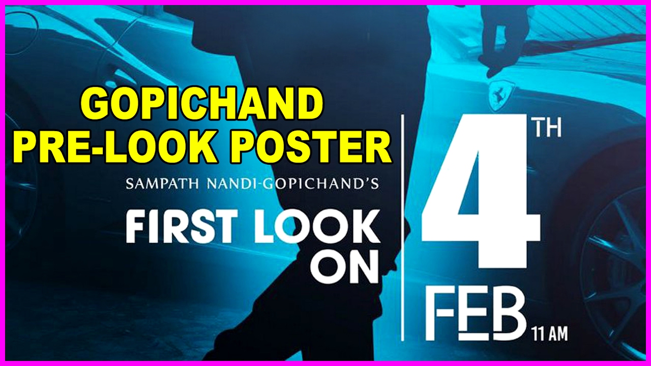 Gopichand Sampath Nandi Movie Pre Look Motion Teaser First Look On
