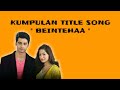 Title song beintehaa