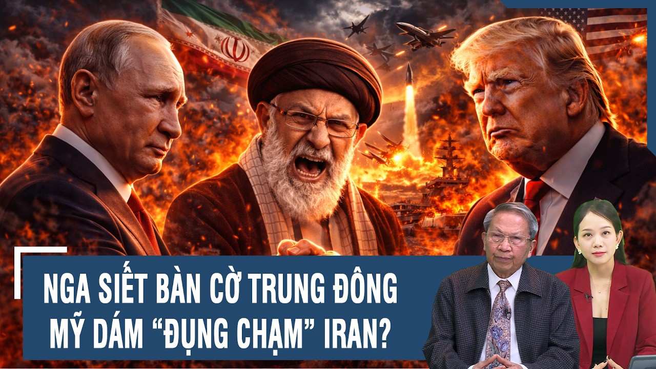 Tướng Lê Văn Cương: Không đành lòng nhìn Iran bị “bắt nạt”, “anh lớn” Nga xắn áo vào cuộc xử gọn Mỹ