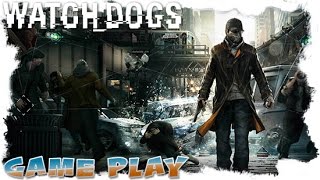 Watch Dogs - Breakable Things - Gameplay.