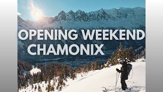 CHAMONIX Opening Weekend WINTER 2025/6