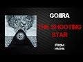 Gojira - The Shooting Star [Lyrics Video]