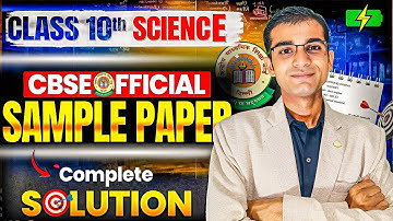 Class 10 Science CBSE Official Sample Paper 2025 | Complete Solution Explained | Full Marks Strategy