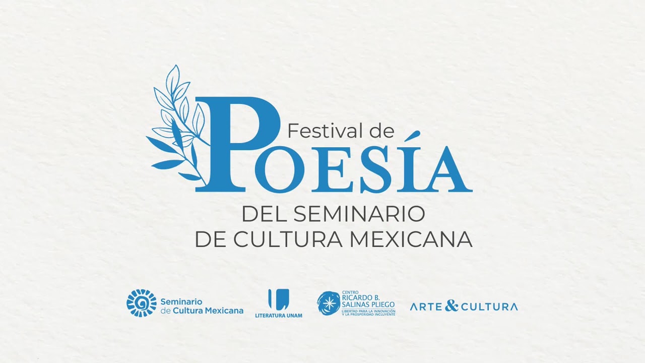 Festival de Poesía del Seminario de Cultura Mexicana