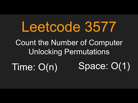 Count the Number of Computer Unlocking Permutations - Leetcode 3577 - Python