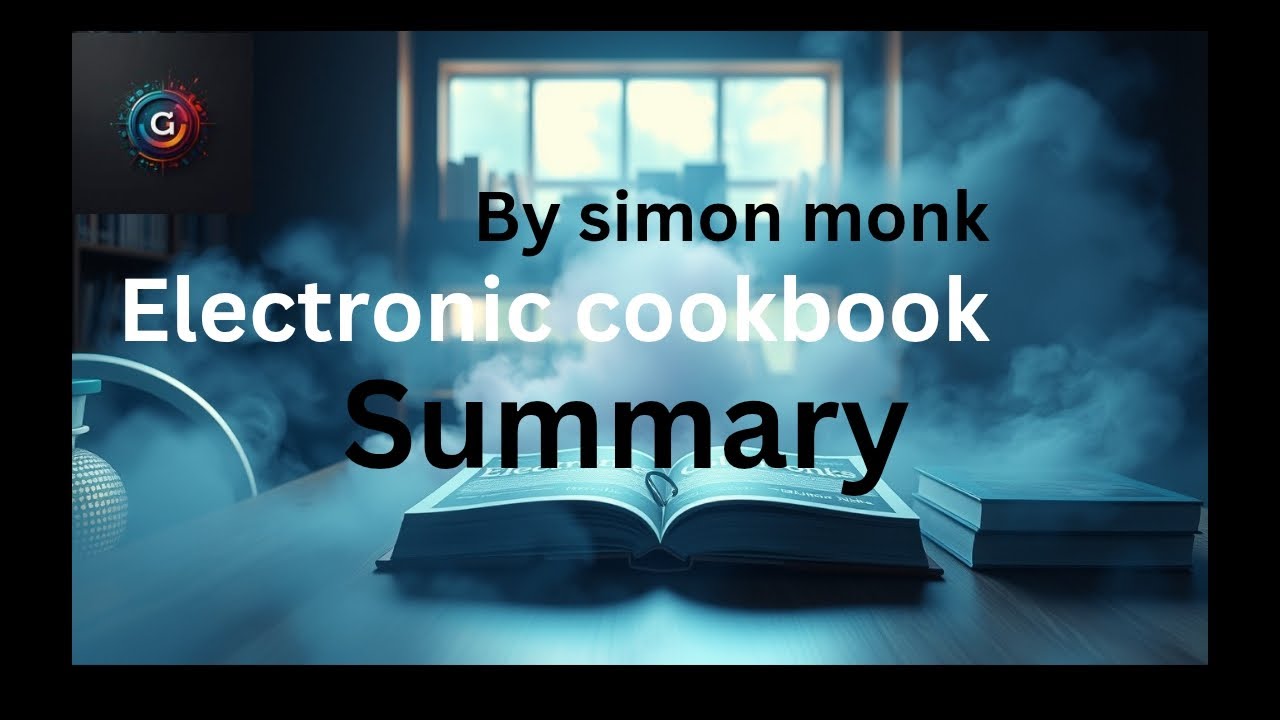 Summary of electronic cook book by simon monk| # trending