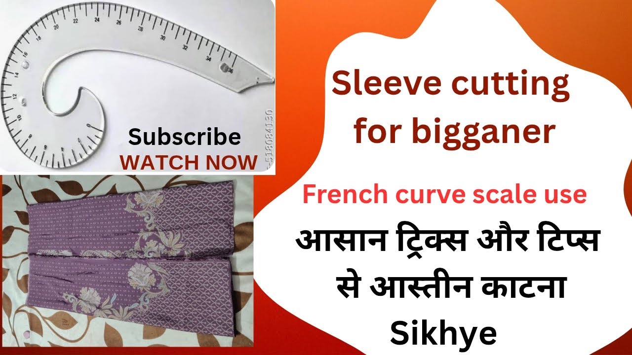 How to cutting sleeve with French curve scale.easy way for beginners