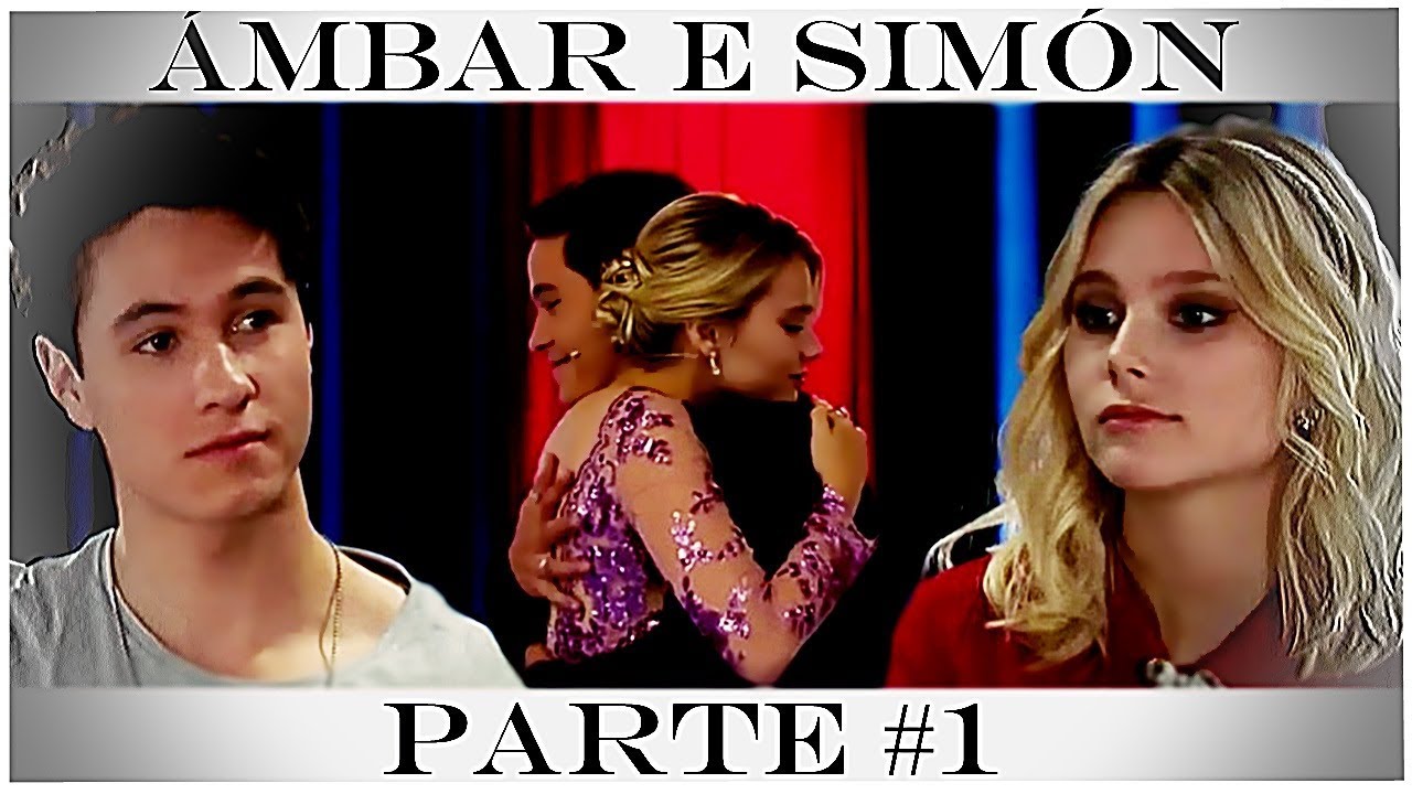 A História de Ámbar e Simón (Parte 1) || SOY LUNA